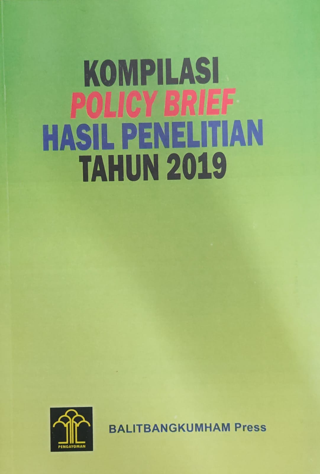 Kompilasi Policy Brief hasil penelitian tahun 2019