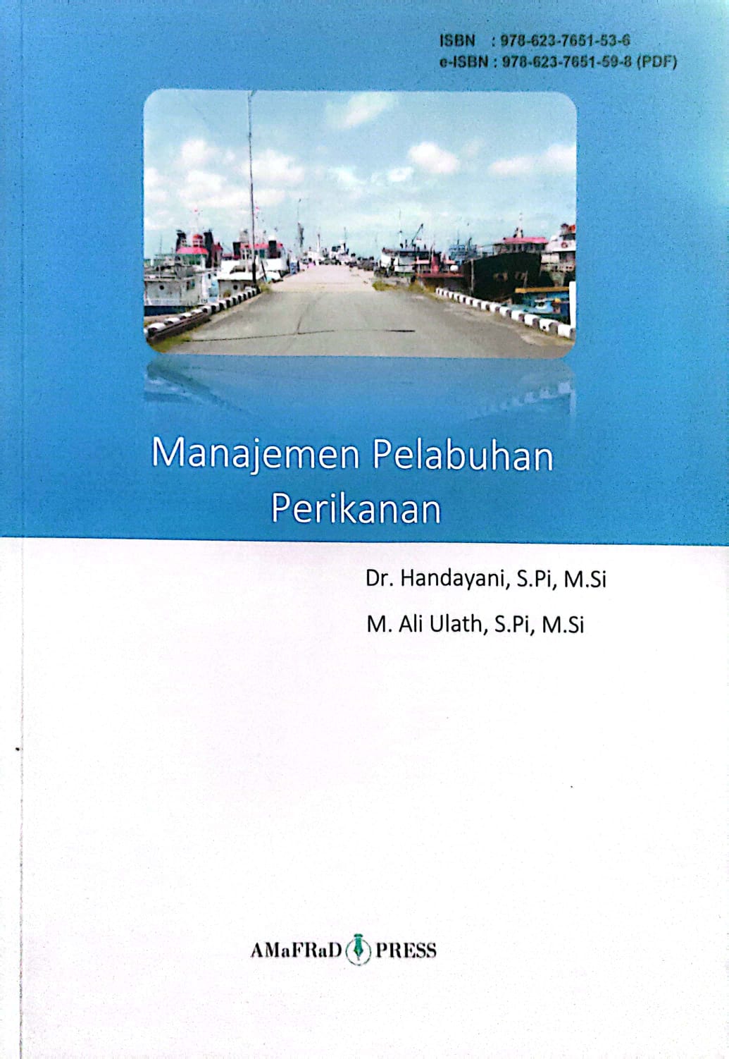 Manajemen Pelabuhan Perikanan / Handayani