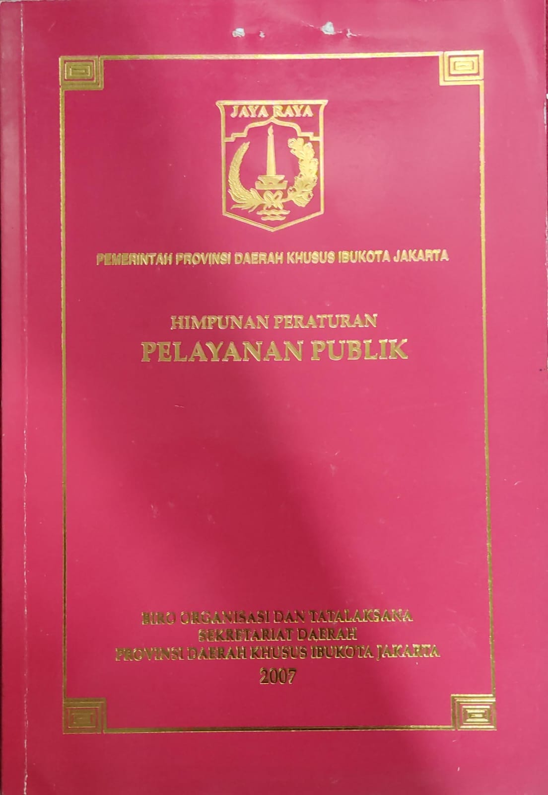 Pemerintah Provinsi Daerah Khusus Ibukota Jakarta Himpunan Pelayanan Publik