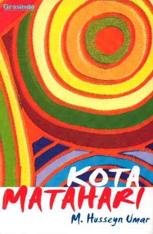 Kota matahari : tiga kumpulan sajak