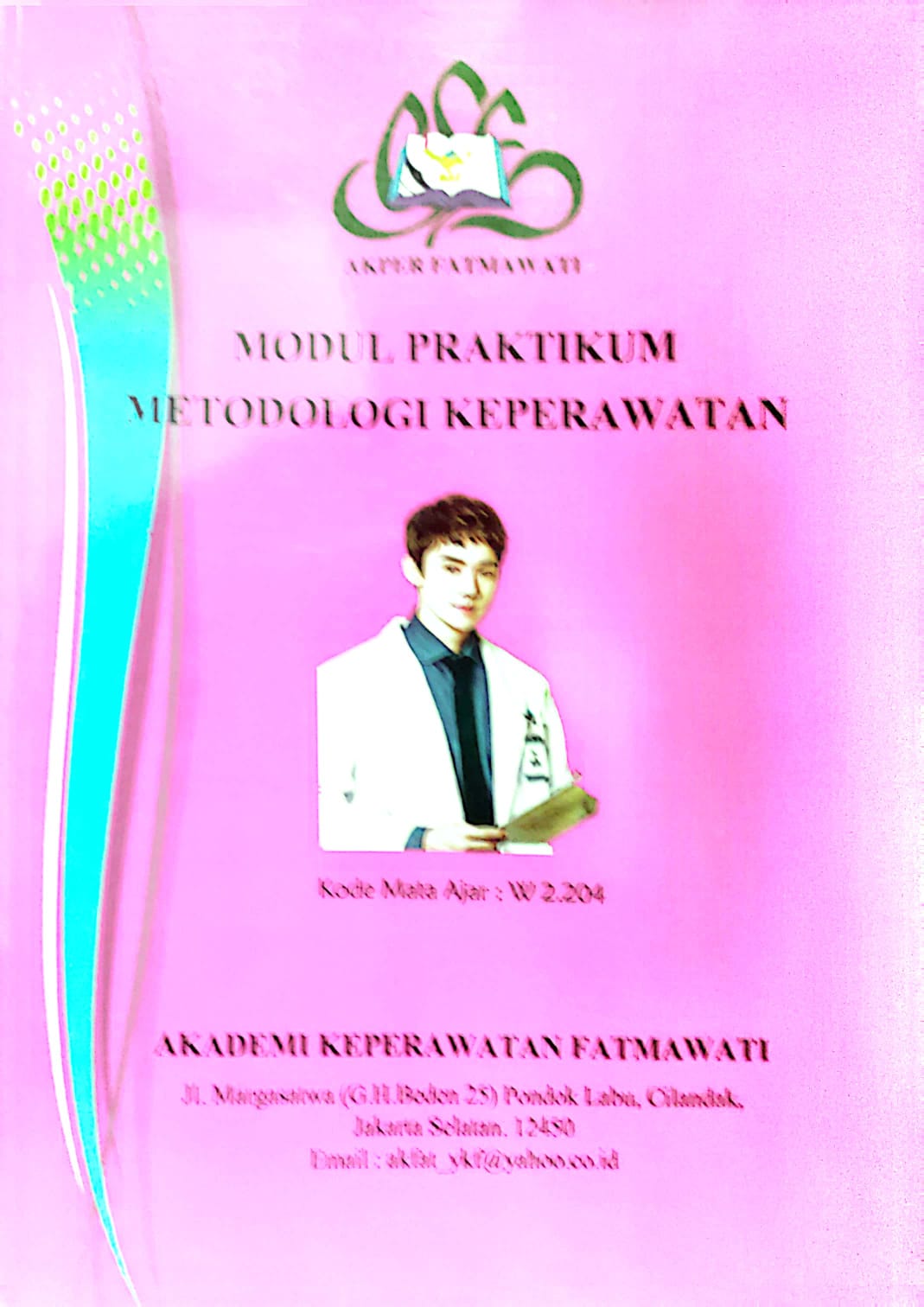 Modul Praktikum Metodologi Keperawatan
