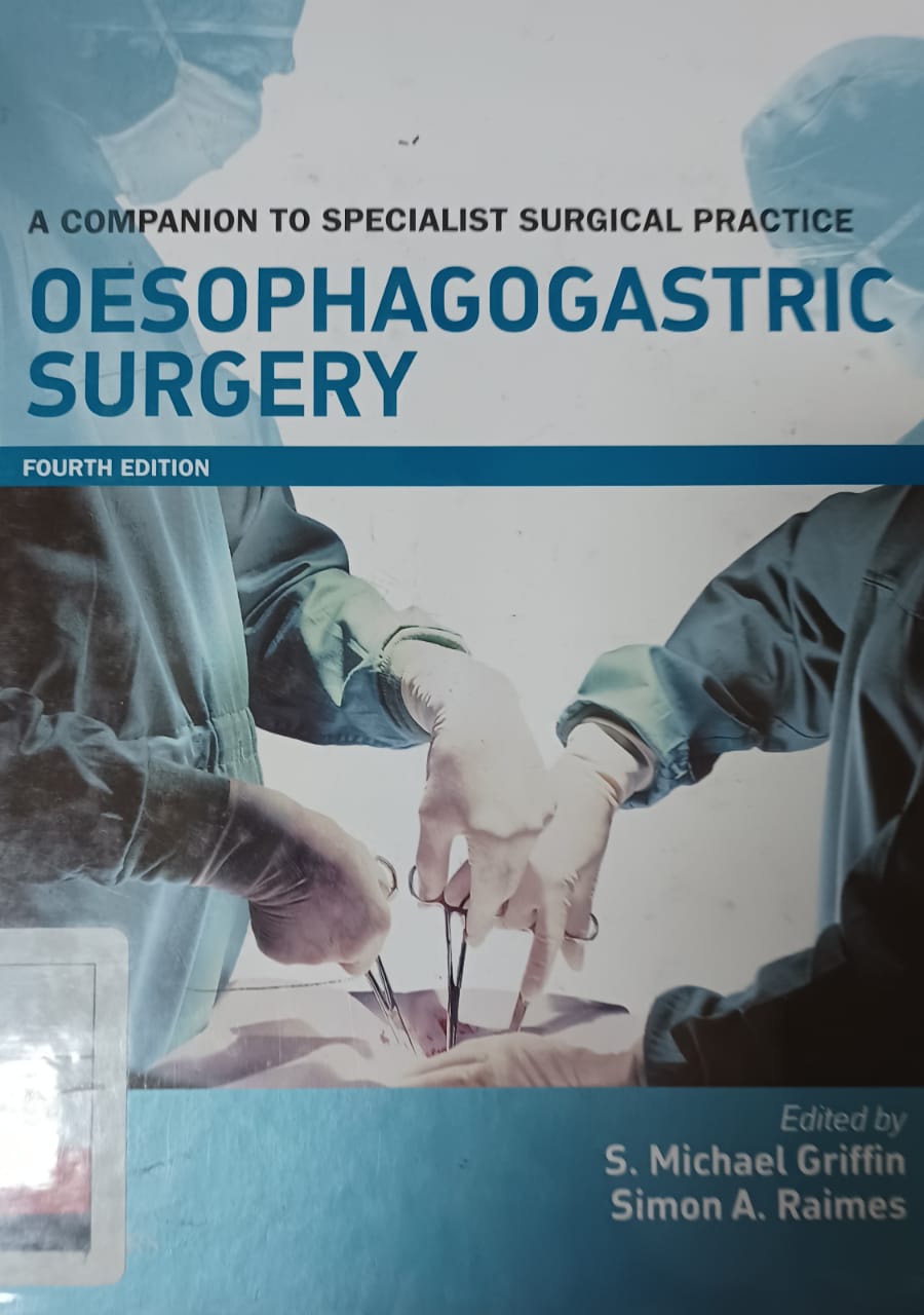 Oesophagogastric Surgery : A Companion to Specialist Surgical Practice
