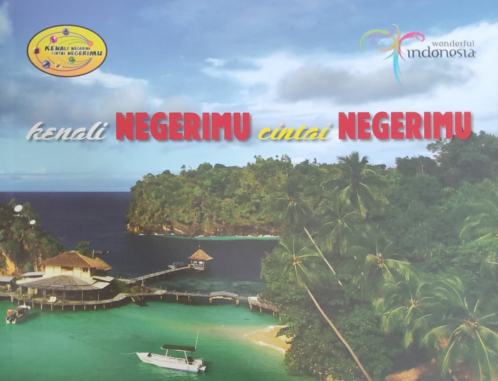 Kenali negerimu cintai negerimu