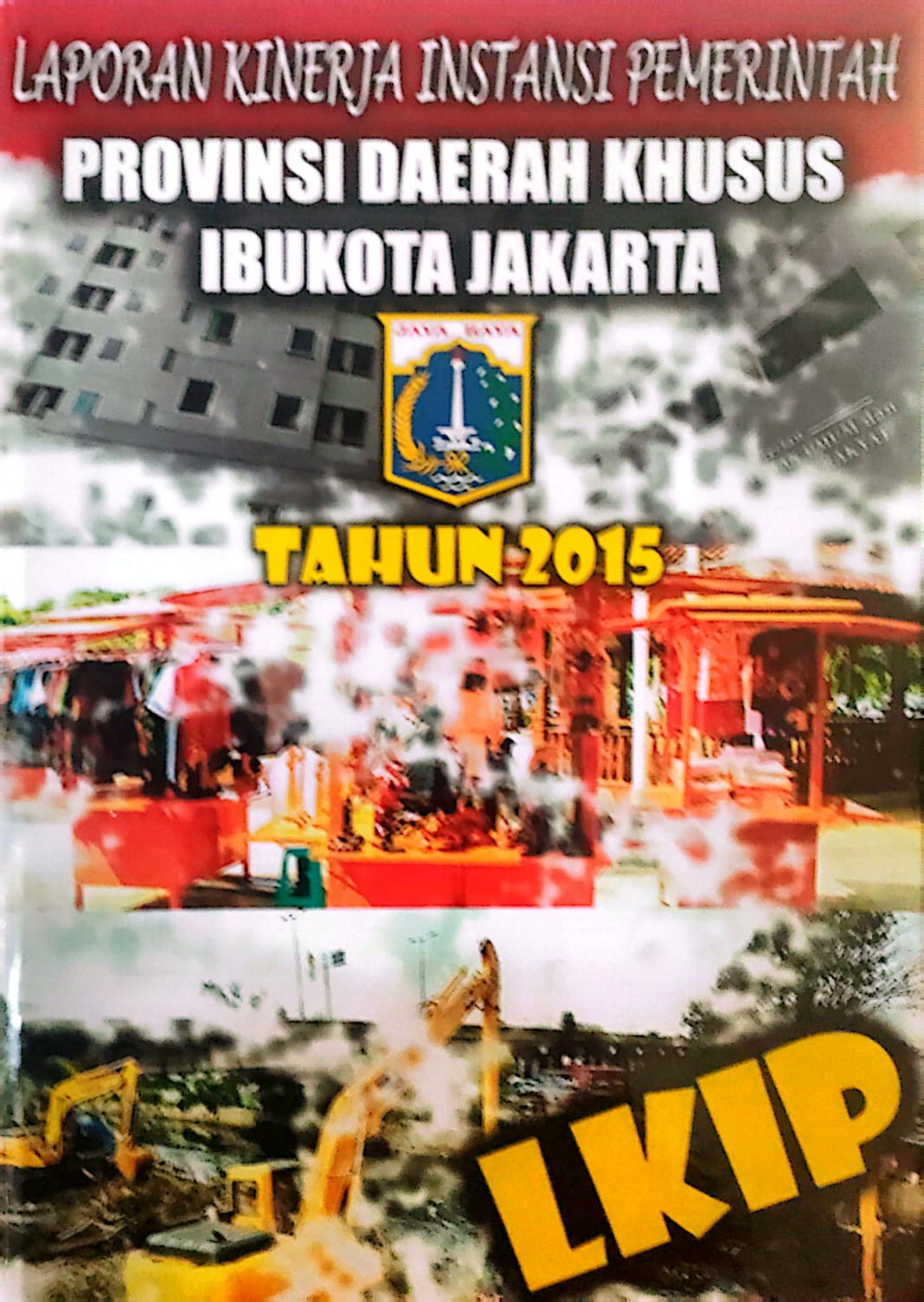 Laporan Kinerja instansi pemerintah provinsi DKI Jakarta