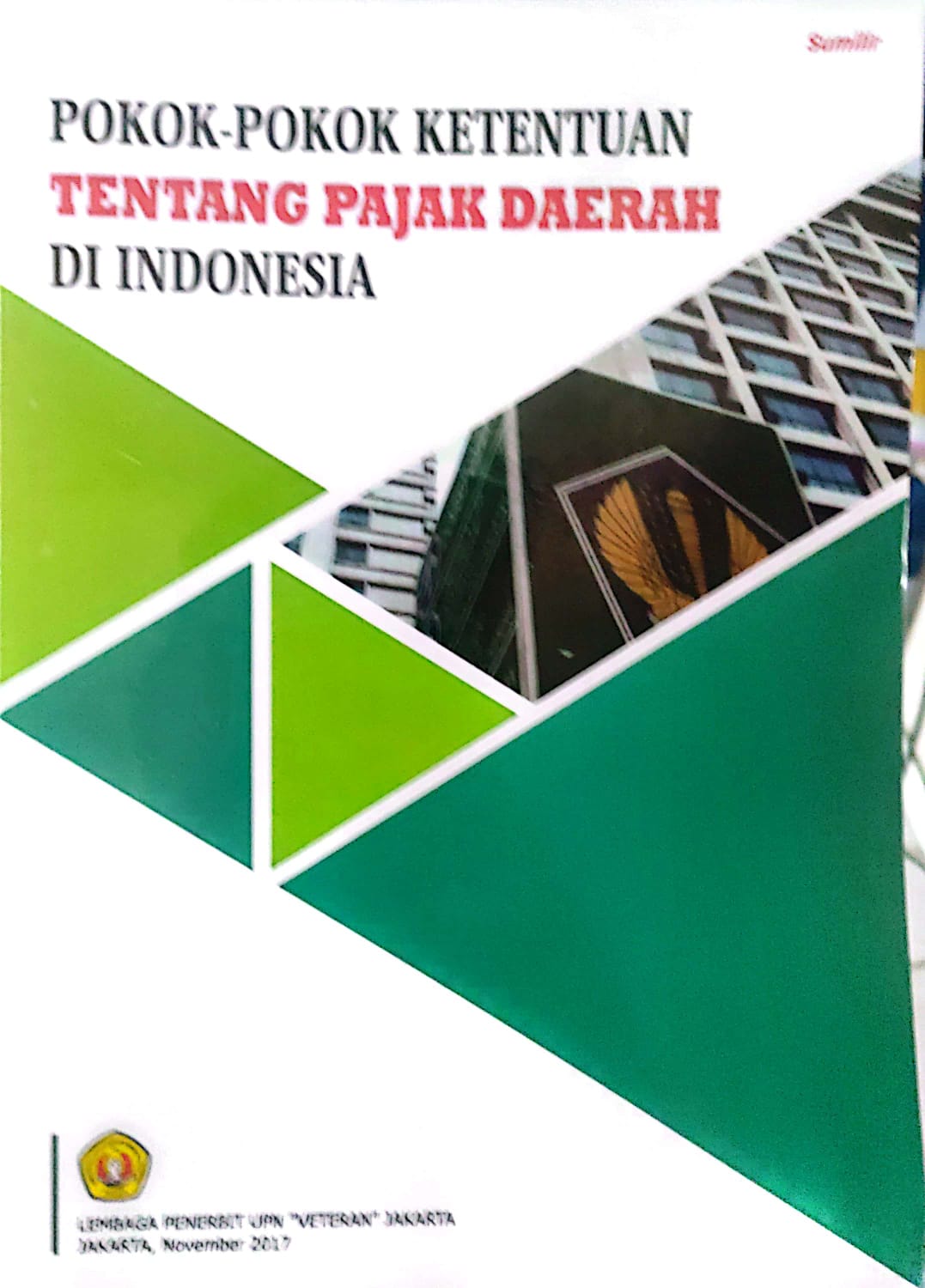Pokok-pokok Ketentuan Tentang Pajak Daerah di Indonesia