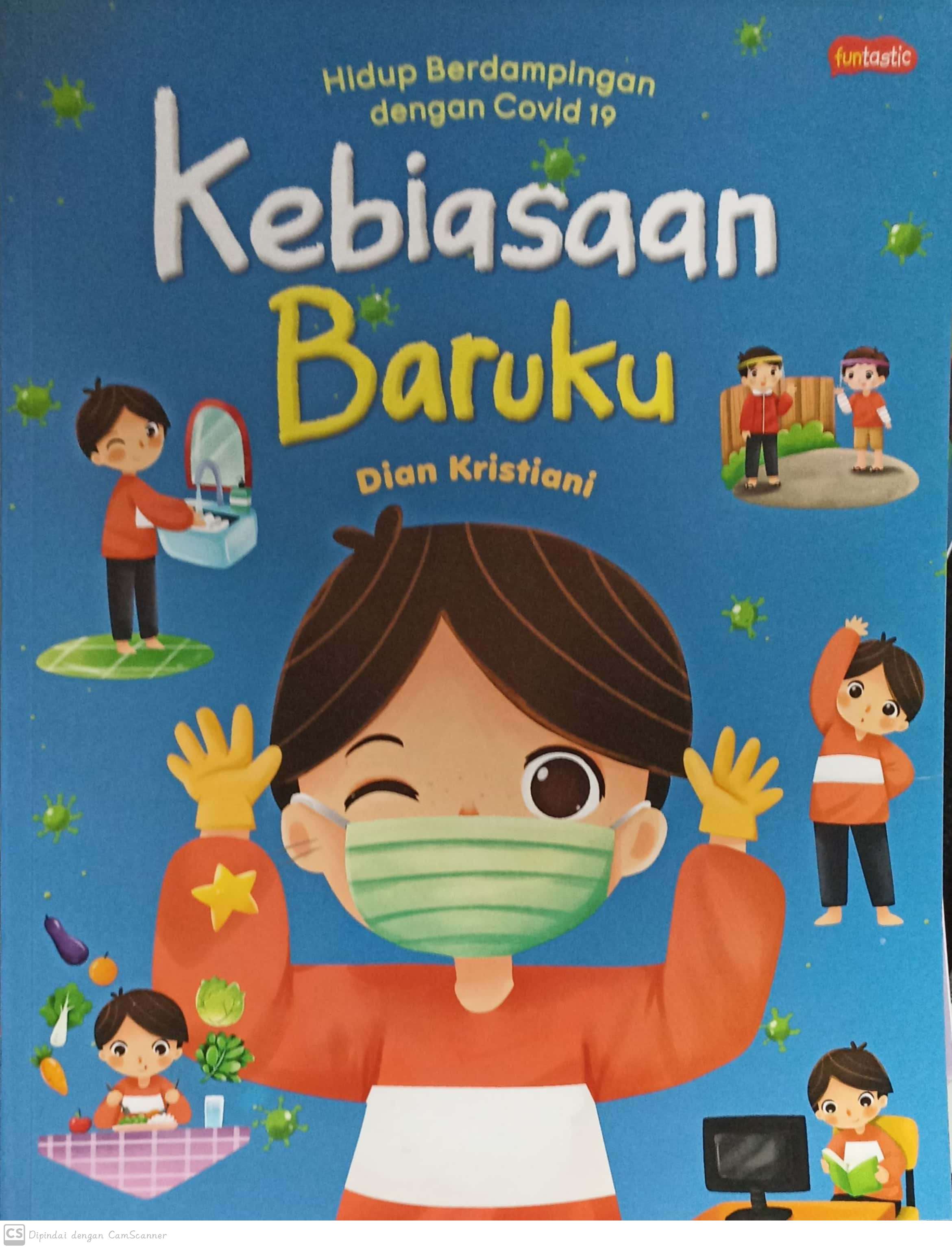 Kebiasaan Baruku : hidup berdampingan dengan covid