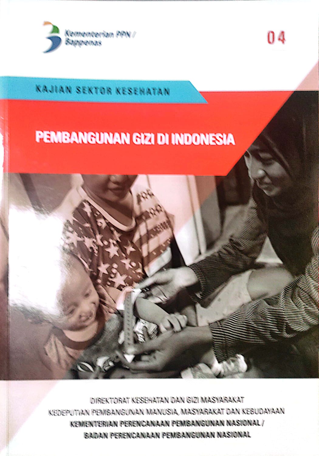 Pembangunan Gizi Di Indonesia : Kajian Sektor Kesehatan