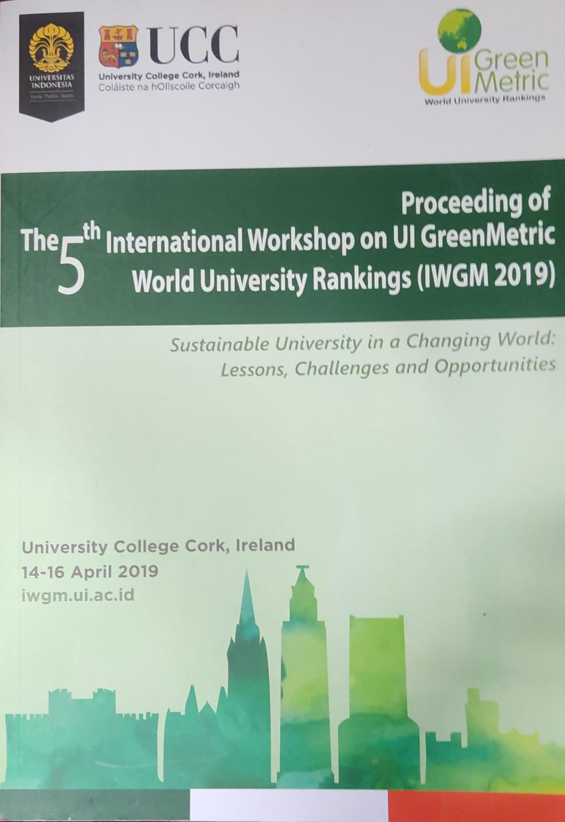 Proceeding of the 5th international workshop on UI GreenMetric World University Rankings