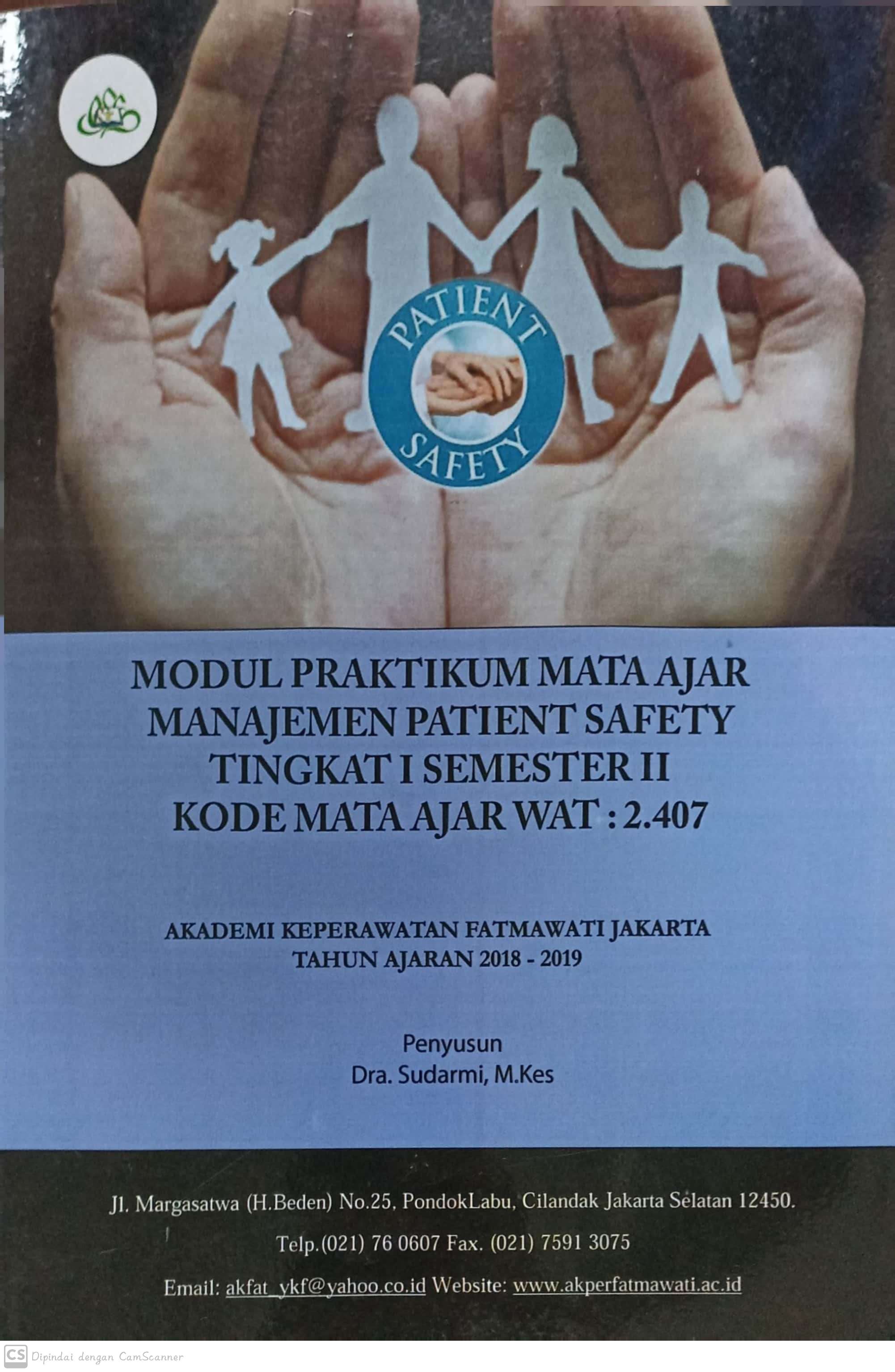 Modul Praktikum Mata Ajar Manajemen Patient Safety Tingkat I Semester II Kode Mata Ajar WAT : 2.470