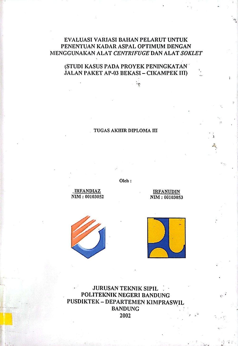 Evaluasi variasi bahan pelarut untuk penentuan kadar aspal optimum dengan menggunakan alat centrifuge dan alat soklet