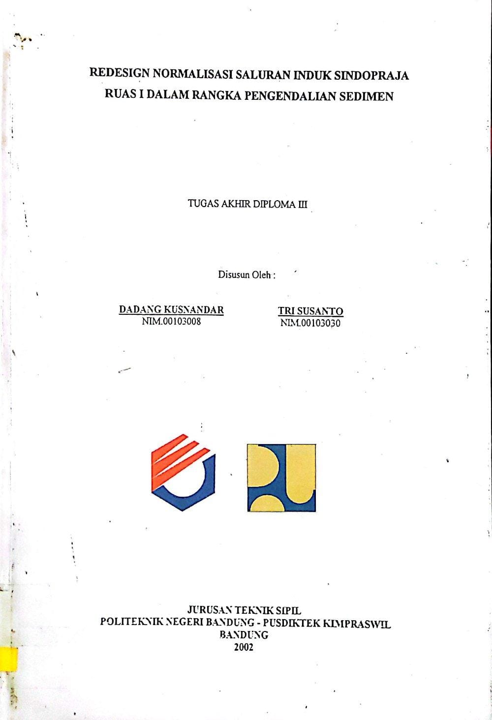 Redesign Normalisasi Saluran Induk Sindorpaja Ruas I dalam Rangka Pengendalian Sedimen