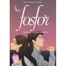 Fosfor : Kegelapan ini, butuh cahayanya