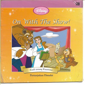 On With The Show ! = :  Pertunjukan dimulai kisah tentang kreativitas / Joanne Barkan ; penerjemah : Rosi L. Simamora