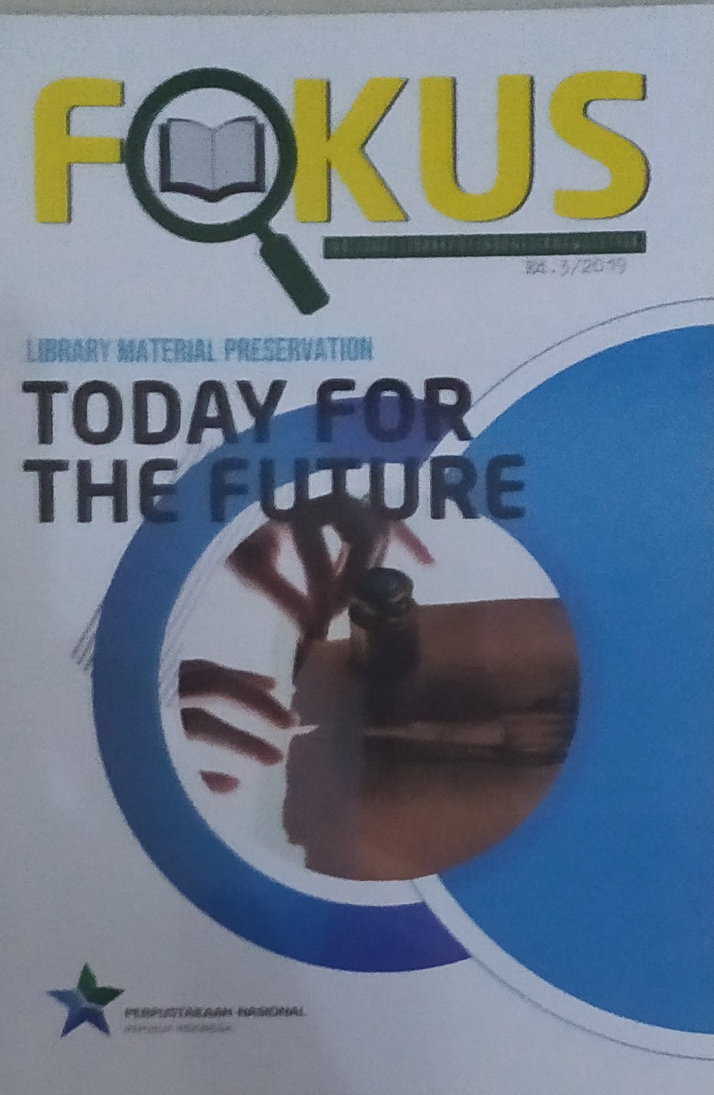 Today For the future : library material preservation