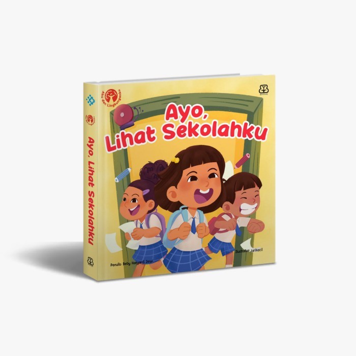 Ayo, lihat sekolahku