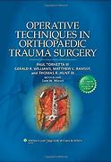 Operative techniques in orthopaedic trauma surgery / ed.Paul Tornetta III, ...[et.al]