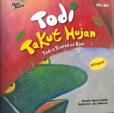 Todi takut hujan = todi is scared of rain