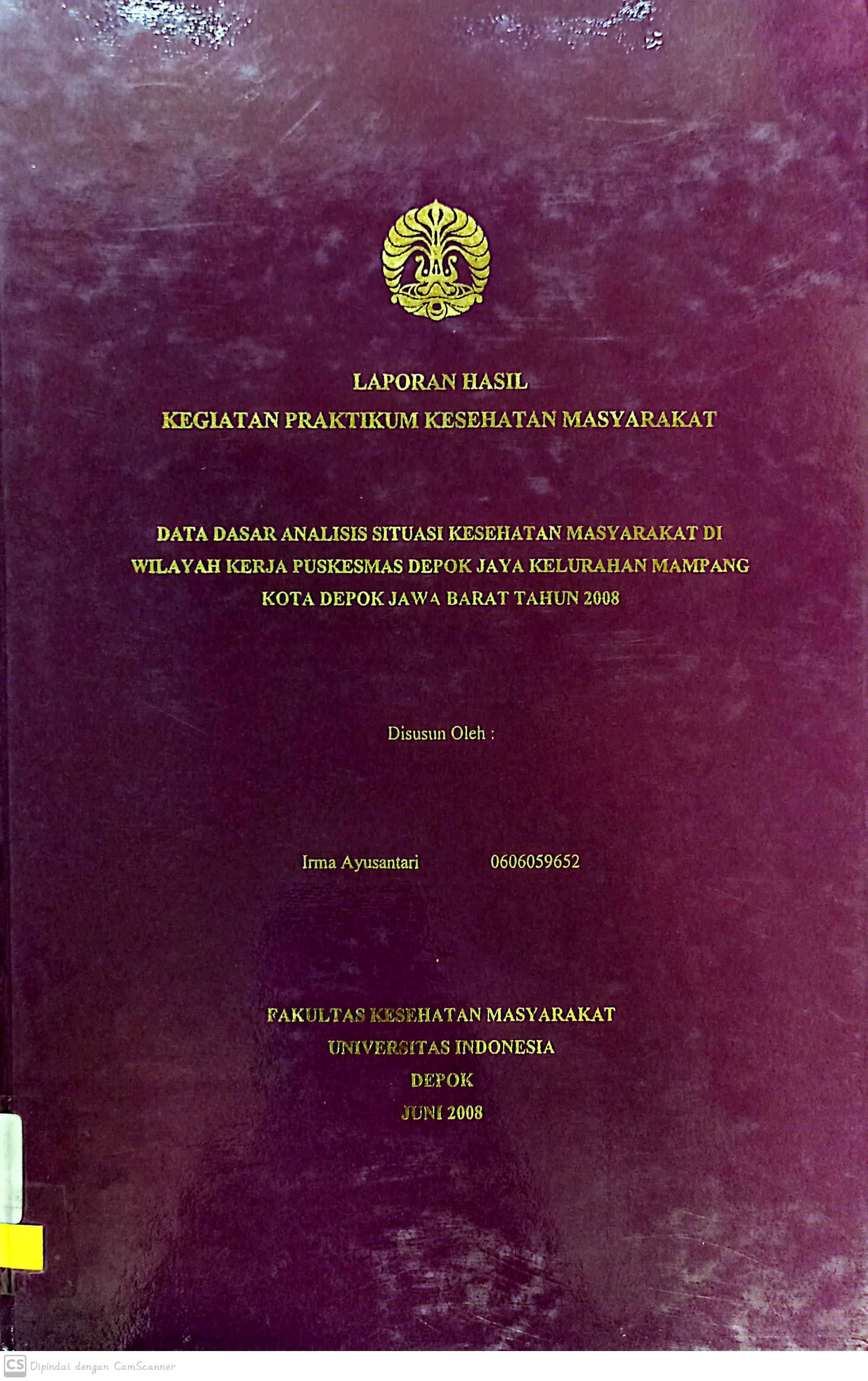 Data Dasar Analisis Situasi Kesehatan Masyarakat Wilayah Kerja Puskesmas Depok Jaya Kelurahan Mampang Kota Depok Jawa Barat Tahun 2008