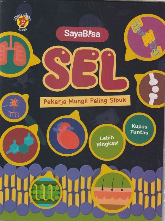Saya bisa! sel : pekerja mungil paling sibuk