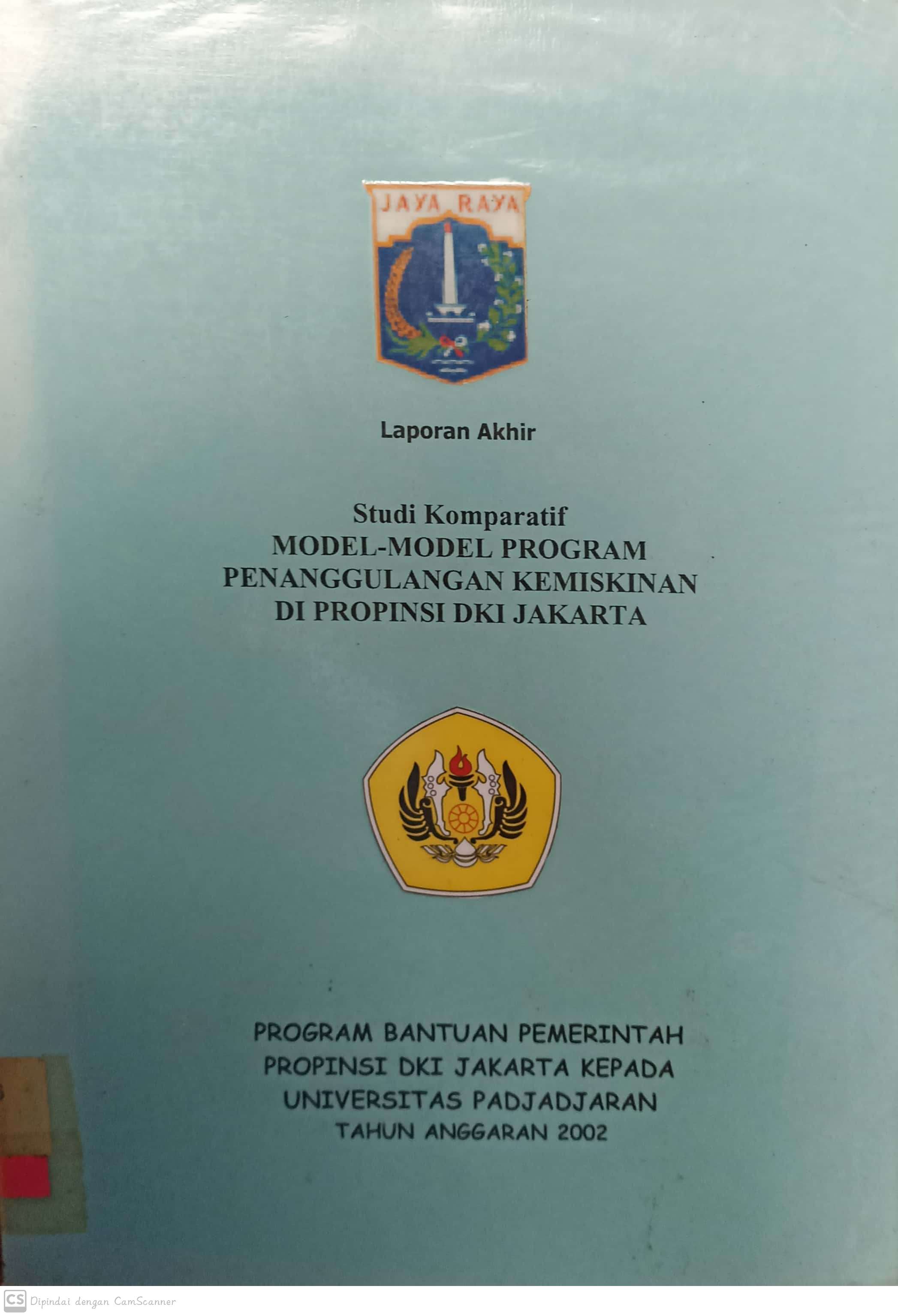 Studi komporatif model-model program penanggulangan kemiskinan di propinsi DKI Jakarta / Sri Sulastri