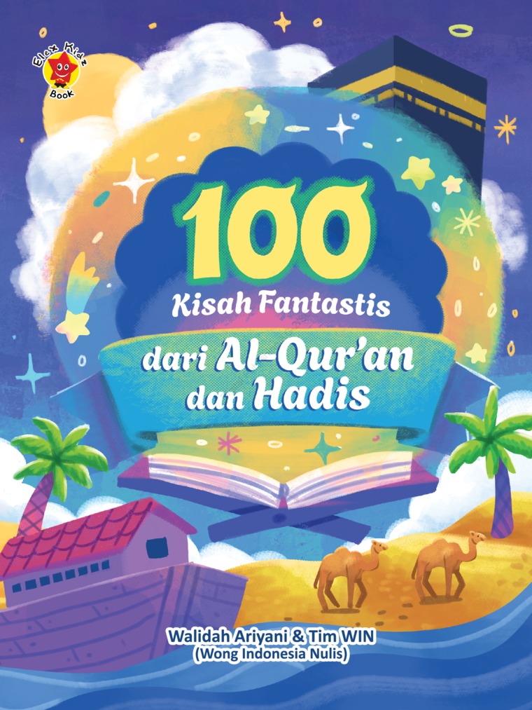 100 kisah fantastis dari Al-Qur'an dan hadis