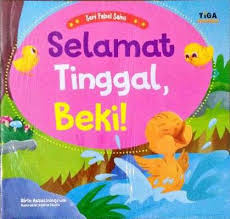 Selamat Tinggal, Beki ! : Seri Fabel Sains