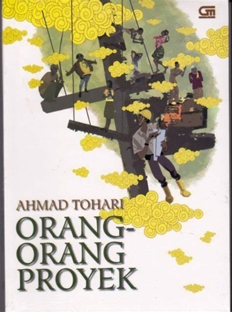 Orang-orang proyek / Ahmad Tohari