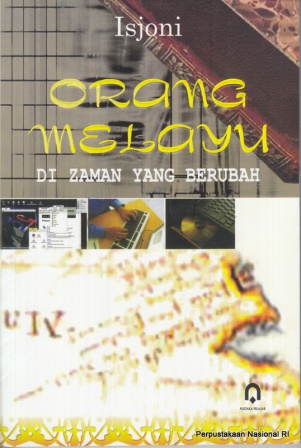 Orang Melayu : di zaman yang berubah