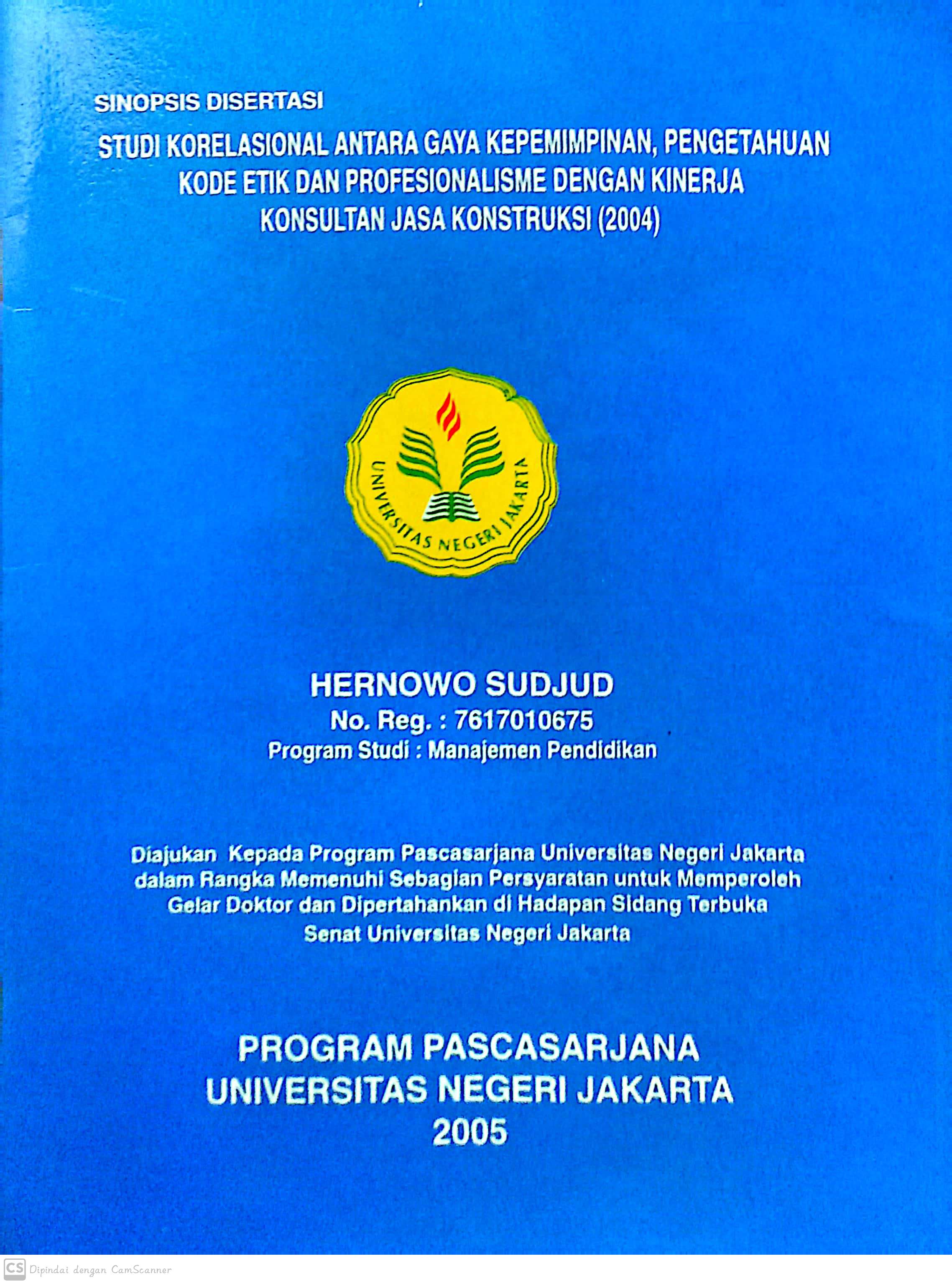 Studi Korelasional antara gaya kepemimpinan, pengetahuan kode etik dan profesionalisme dengan kinerja konsultan jasa konstruksi / Hernowo Sudjud