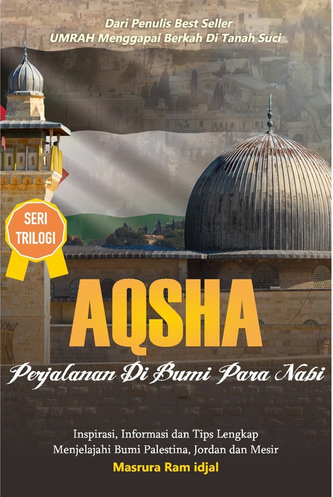 Aqsha : perjalanan di bumi para Nabi