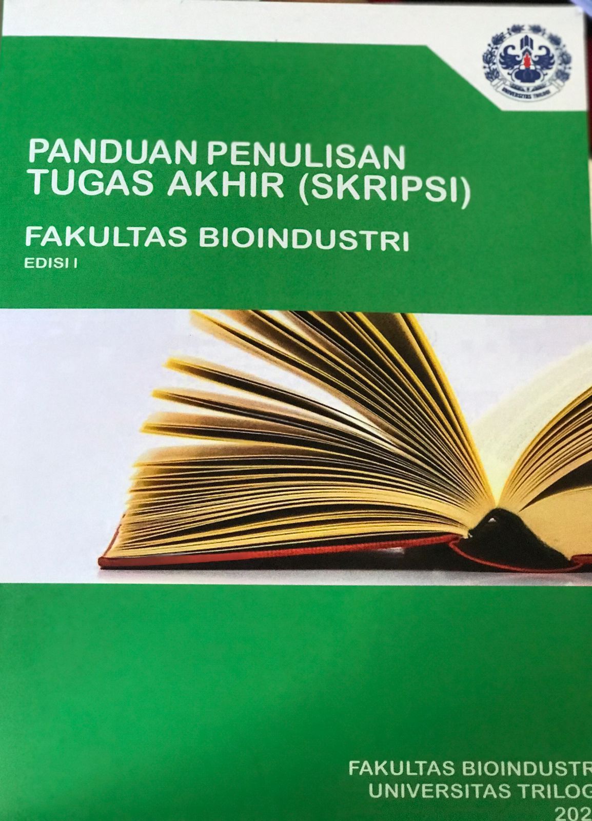 Panduan penulisan tugas akhir (skripsi) : Edisi 1