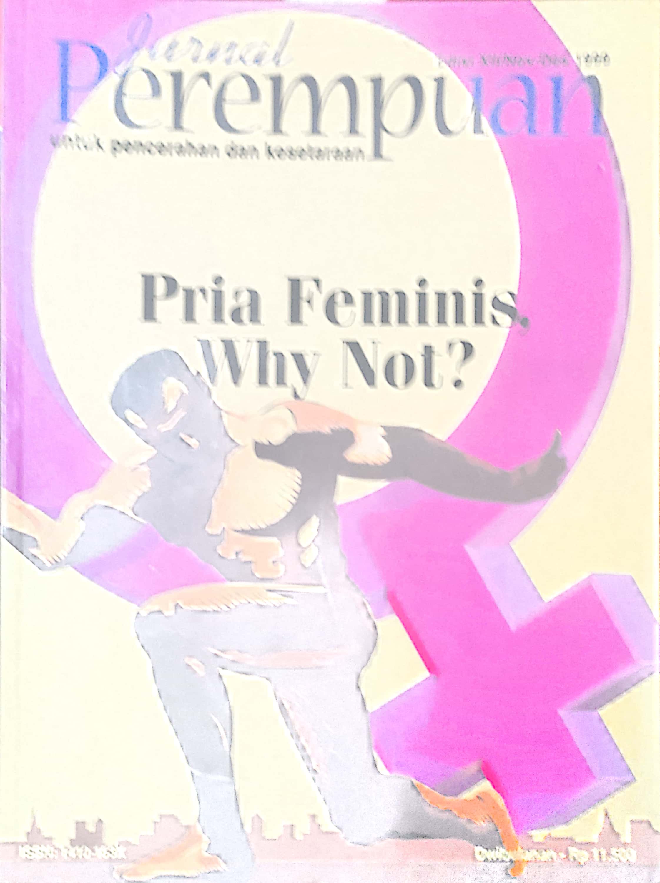 Jurnal Perempuan Untuk Pencerahan Dan Kesetaraan Pria Feminis Why Not?