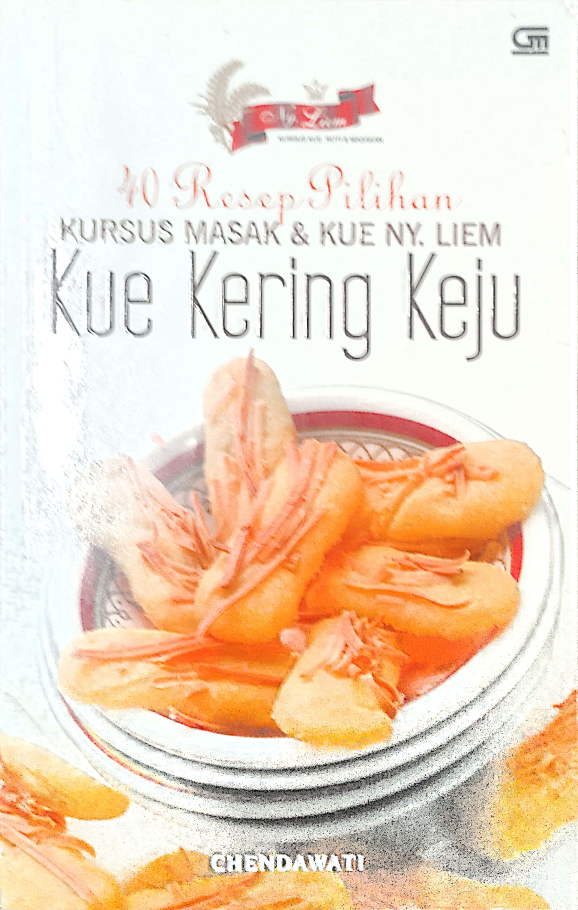 40 Resep Pilihan Kursus masak & kue Ny. Liem Kue kering keju