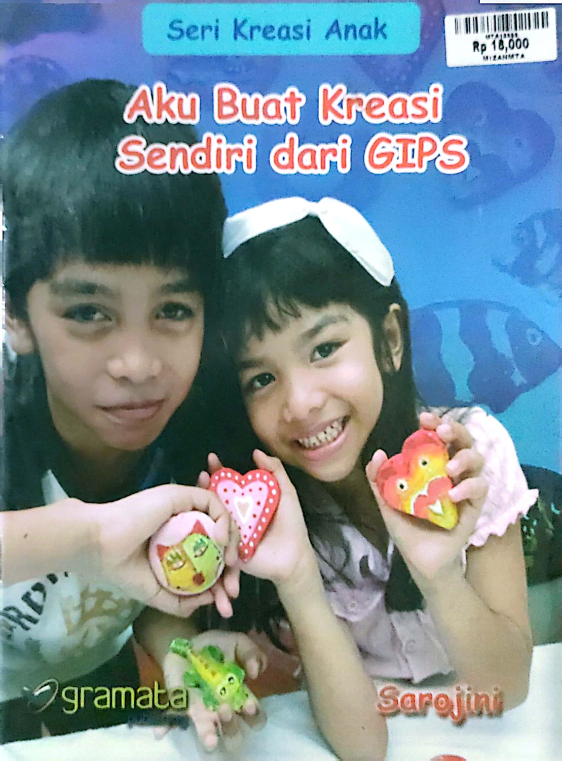 Aku Buat Kreasi Sendiri Dari Gips : Seri Kreasi Anak