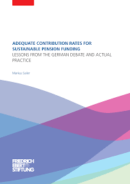 Adequate Contribution Rates for Systainable Pension Funding :  Lesson from the German Debate and Actual Practice / Markus Sailer