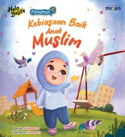 Halo balita : kebiasaan baik anak muslim