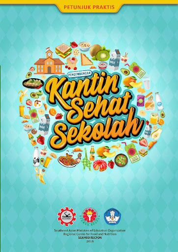 Petunjuk Praktis Pengembangan Kantin Sehat Sekolah