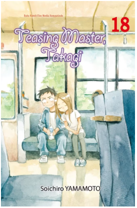 Teasing master, takagi 18 / Soichiro Yamamoto ; alih bahasa, Anindhita Raghia ; editor, Niken