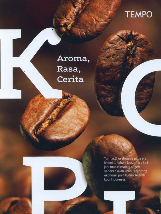 Kopi : aroma, rasa, cerita