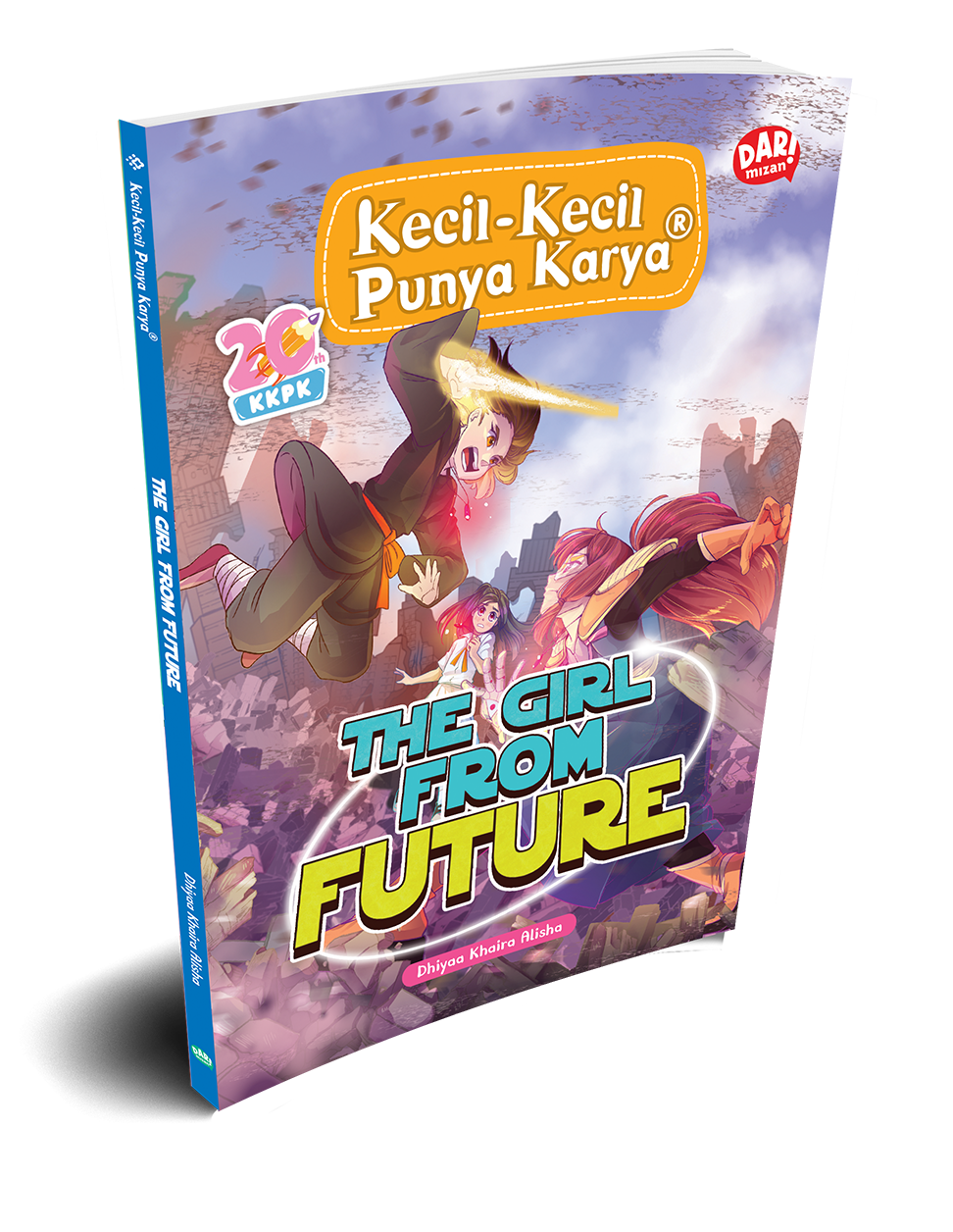 Kecil-kecil punya karya : the girl from future