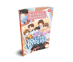 Kecil-kecil punya karya : our little brother