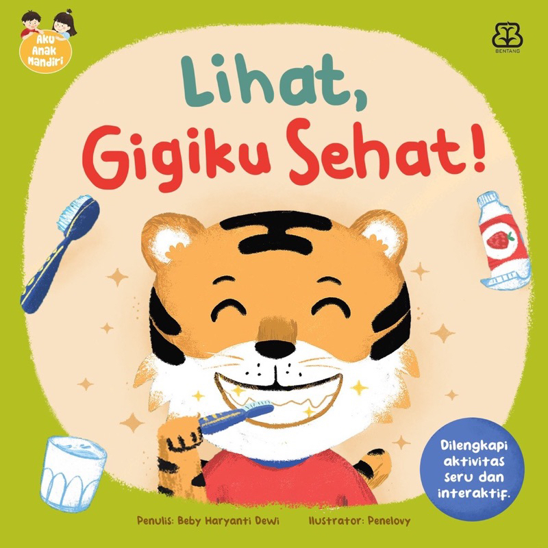 Lihat, gigiku sehat!
