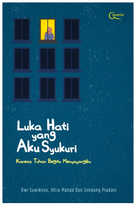 Luka Hati Yang Aku Syukuri