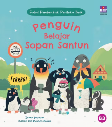 Fabel Pembentuk Perilaku Baik : Penguin Belajar Sopan Santun