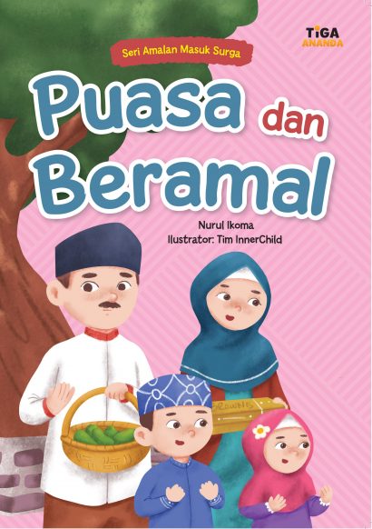 Seri amalan masuk surga : Puasa dan beramal