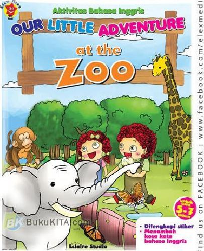 Our little adventure :  at the zoo / Eclaire Studio