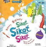 Byur! byur! sikat sikat sikat = Splash! splash! brush brush brush : Membantu anak mengenali dan mencegah bahaya saat di transportasi umum