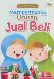 Mempermudah Urusan Jual Beli : Seri Amalan Masuk Surga