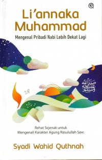 Mengenal pribadi nabi lebih dekat lagi