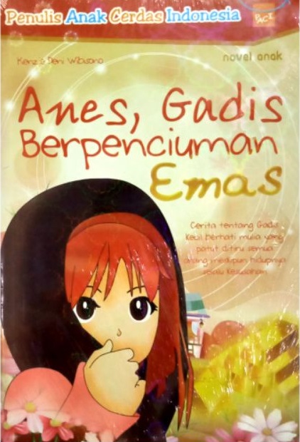 Anes, gadis berpenciuman emas